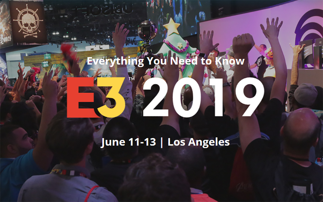 E3 2019 Press Conferences Start Today!