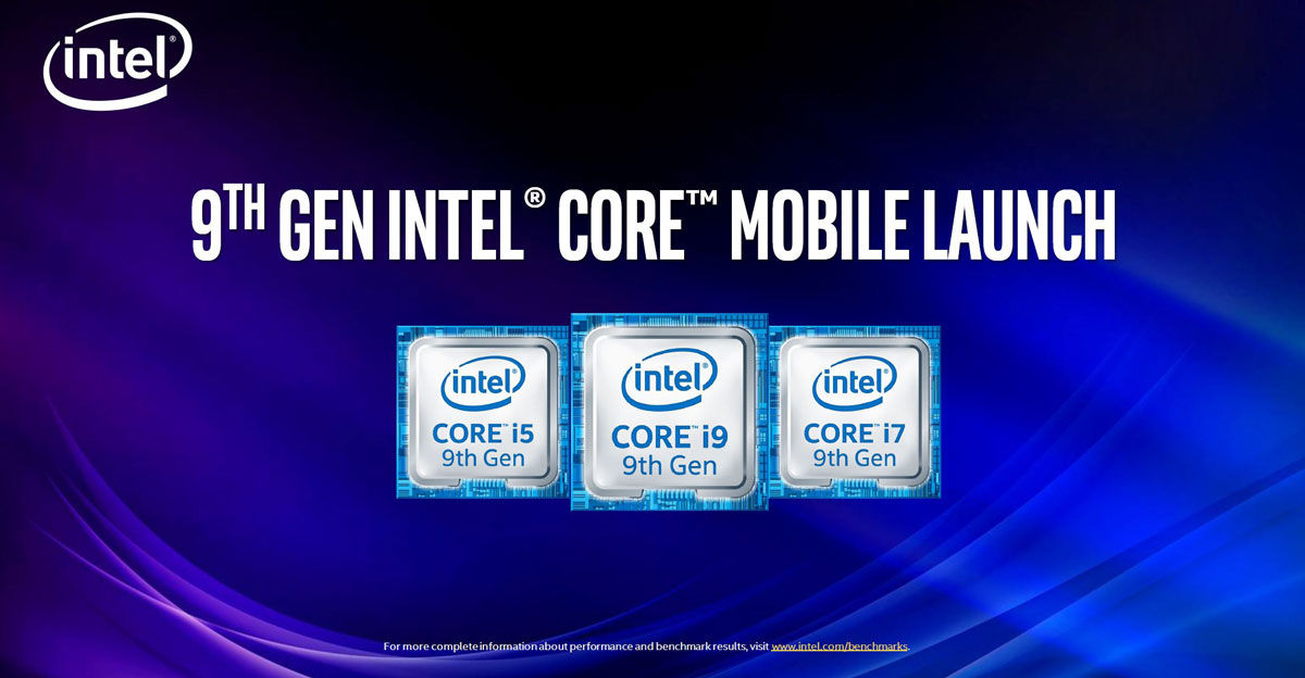 Intel Launches 9th Gen Core Mobile, Featuring i9-9980HK With 8 Cores/16 Threads at Up to 5GHz